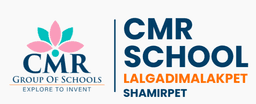 CMR School, Lalgadi Malakpet
